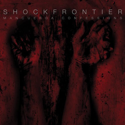 Shock Frontier: Mancuerda Confessions - COMPACT DISCS