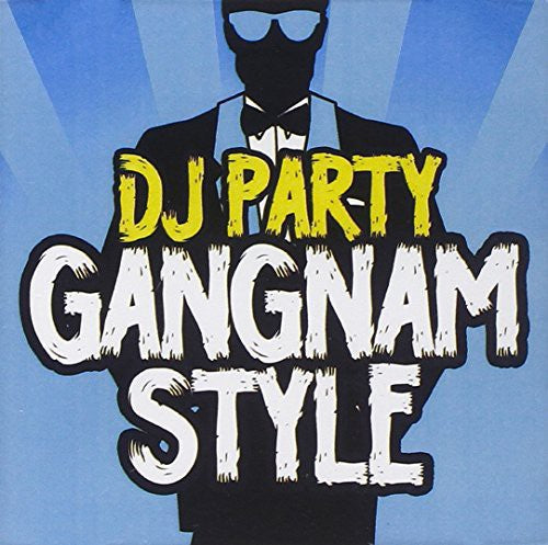 DJ Party: Gangnam Style - CD SINGLE