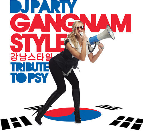 DJ Party: Gangnam Style: Tribute to Psy - CD SINGLE
