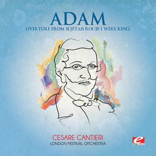 Adam, Adolphe Charles: Overture from Si J'etais Roi - CD SINGLE