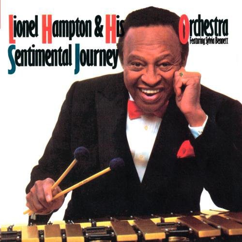 Hampton, Lionel: Sentimental Journey