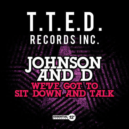 Johnson & D: We've Got to Sit Down and Talk - CD SINGLE