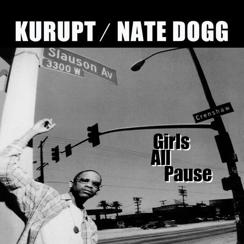 Kurupt / Nate Dogg: Girls All Pause - CD SINGLE