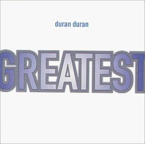 Duran Duran: Greatest