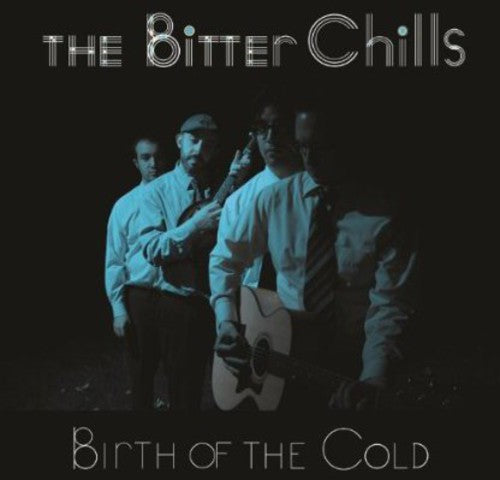 Bitter Chills: Birth of the Cold - COMPACT DISCS