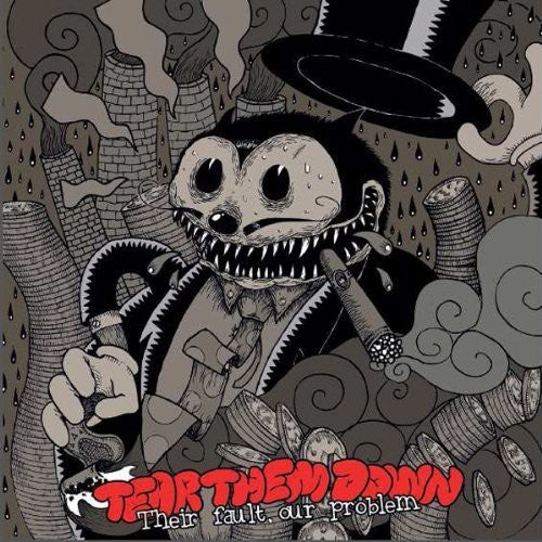 Tear Them Down: Their Fault Our Problem