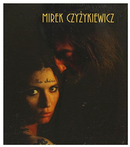 Czyzykiewicz, Mirek: Ma Cherie