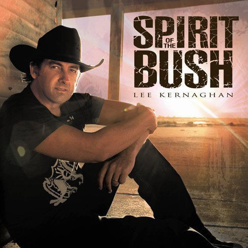 Kernaghan, Lee: Spirit of the Bush