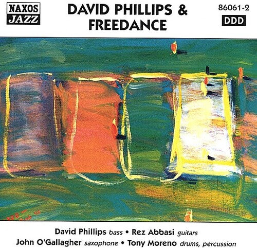 David Phillips: David Phillips & Freedance - COMPACT DISCS