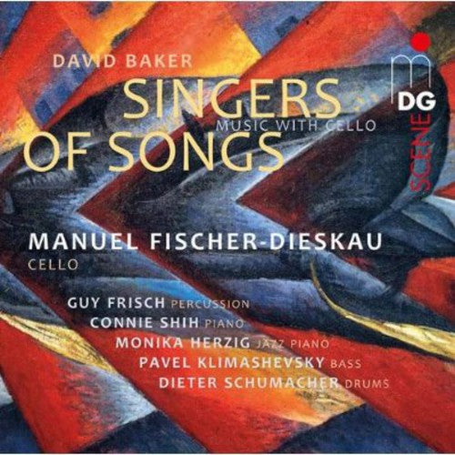 Baker, David: Singers of Songs Weavers of Dreams - SUPER-AUDIO CD