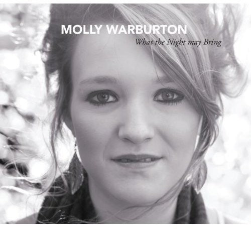 Warburton, Molly: What the Night May Bring - CD SINGLE
