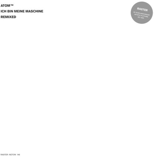 Atom: Ich Bin Meine Maschine - 12-INCH SINGLE