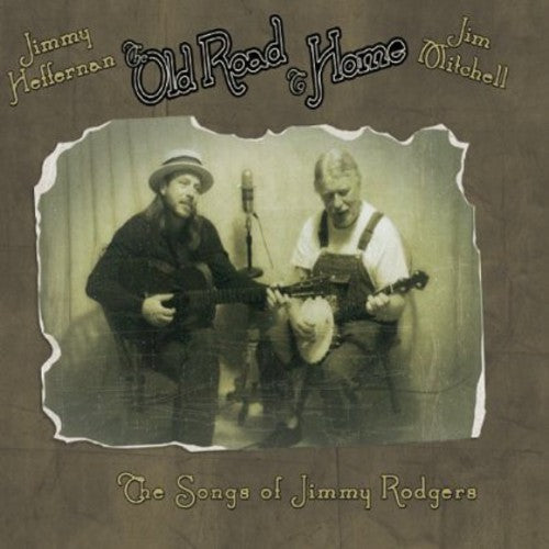 Jimmy Heffernan: The Old Road to Home