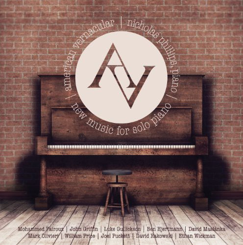 Olivieri / Phillips, Nicholas: American Vernacular: New Music for Solo Piano