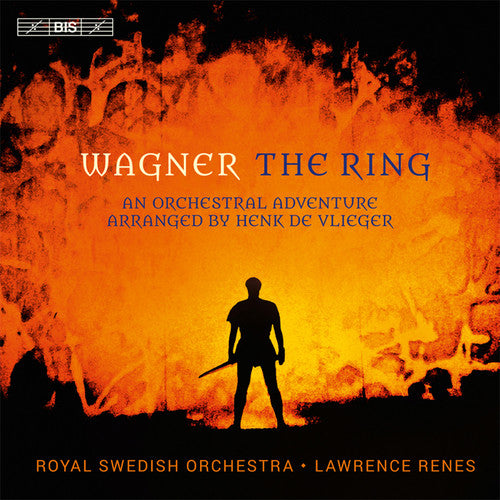 Wagner / Royal Swedish Orchestra / Renes: Ring: Orchestral Adventure - SUPER-AUDIO CD