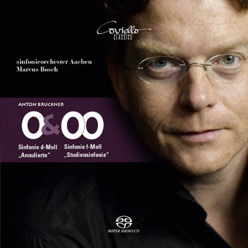 Bruckner / Marcus / Sinfonieorchestra Aachen: Sinfonies 0 & 00 - SUPER-AUDIO CD