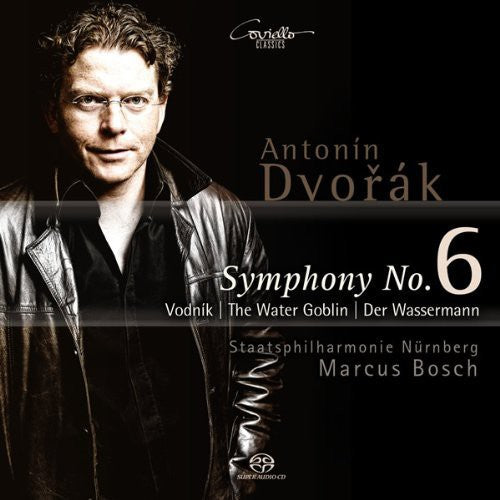 Dvorak / Bosch / Staatsphilharmonie Nurnberg: Sinfonie 6 / the Water - SUPER-AUDIO CD
