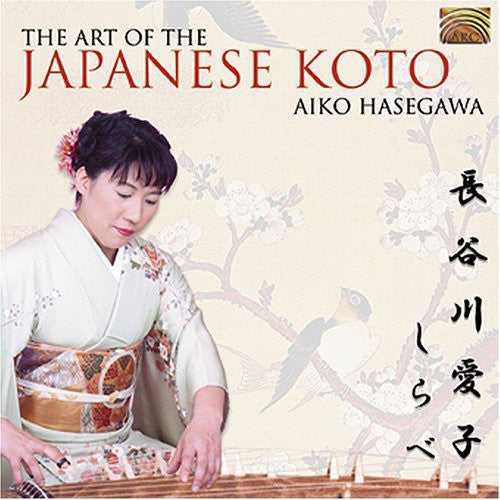 Hasegawa, Aiko: The Art Of The Japanese Koto