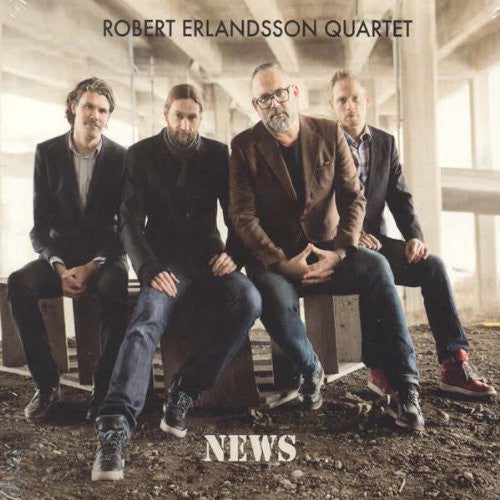 Robert Erlandsson Quartet: News - COMPACT DISCS