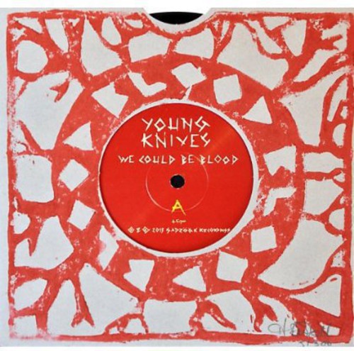 Young Knives: We Could Be Blood