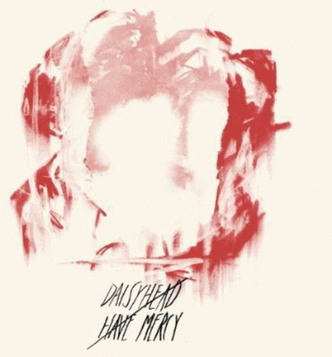 Daisyhead/Have Mercy: Split