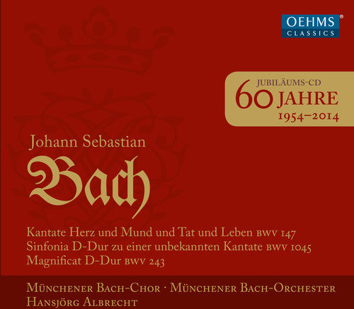 Bach / Munich Bach Choir / Albrecht: 60 Years of Munich Bach Choir