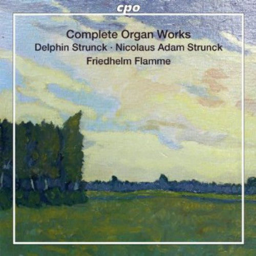 Strunck / Flor / Meyer / Decker / Olter / Flamme: Complete Organ Works - SUPER-AUDIO CD