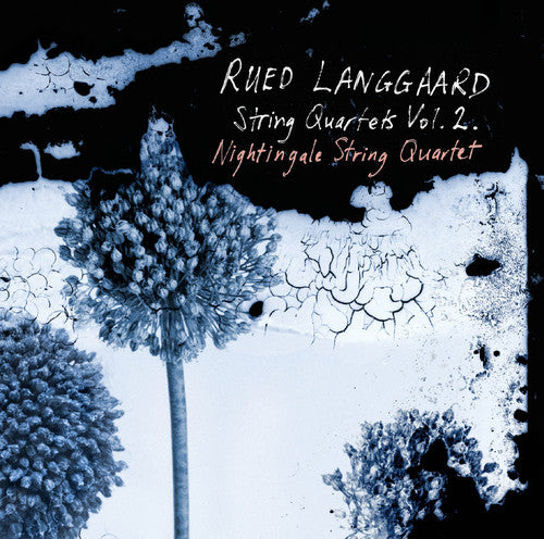 Langgaard / Nightingale String Quartet: String Quartets 2 - SUPER-AUDIO CD