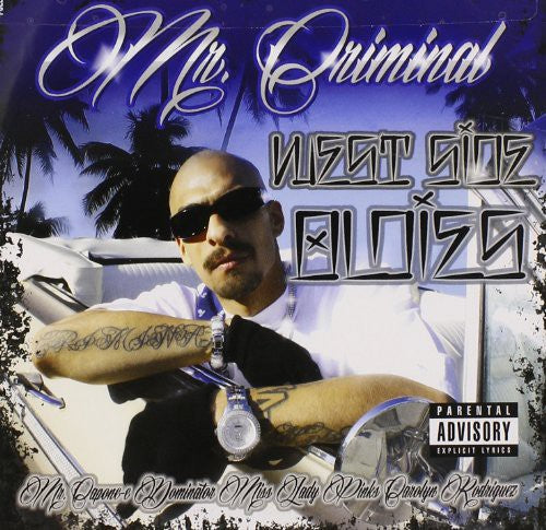 Mr Criminal: Westside Oldies