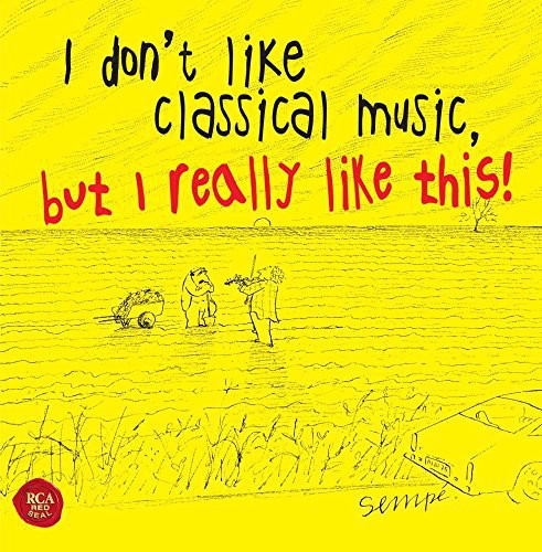 I Don't Like Classical Music But Ikinda / Various: I Don't Like Classical Music But Ikinda