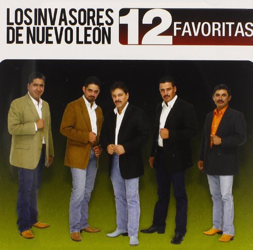 Invasores De Nuevo Leon: 12 Favoritas