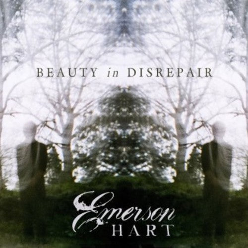 Hart, Emerson: Beauty In Disrepair