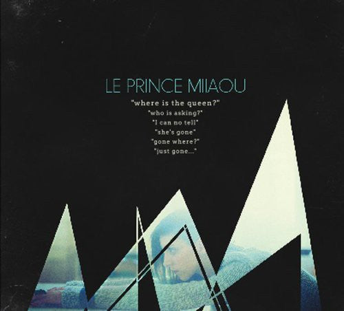 Le Prince Miiaou: Where Is the Queen ?