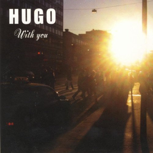 Hugo: With You - CD SINGLE