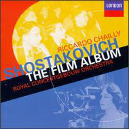 Riccardo Chailly: Shostakovich: Film Album - COMPACT DISCS