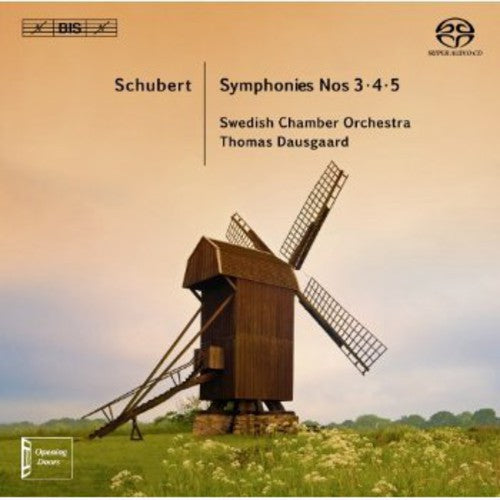 Schubert / Swedish Chamber Orch / Dausgaard: Symphonies Nos. 3-5 - SUPER-AUDIO CD