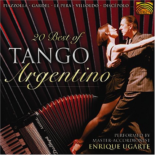 Ugarte, Enrique: Twenty Best Of Tango Argentino