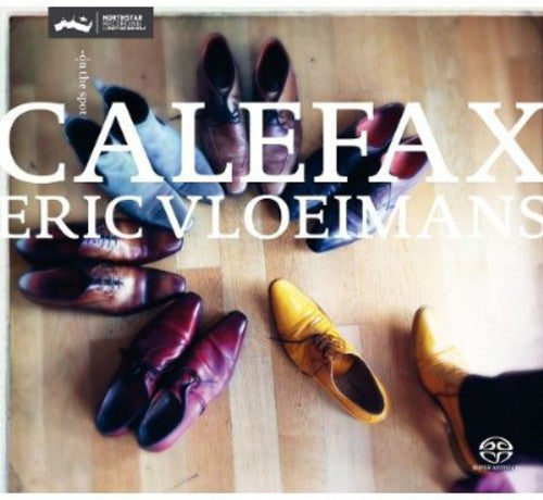 Calefax / Vloeimans, Eric: On the Spot - SUPER-AUDIO CD