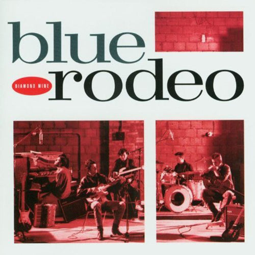 Blue Rodeo: Diamond Mine - VINYL LP