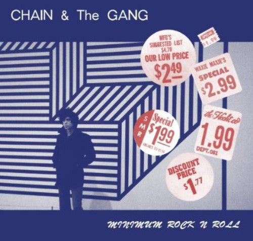 Chain & the Gang: Minimum Rock N Roll