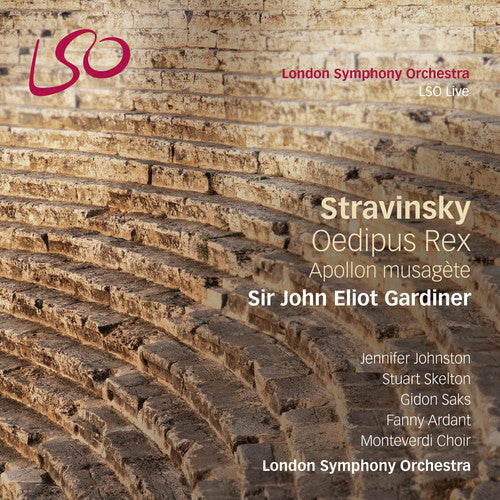 Stravinsky / London Symphony Orchestra / Gardiner: Oedipus Rex Apollon Musagete - SUPER-AUDIO CD