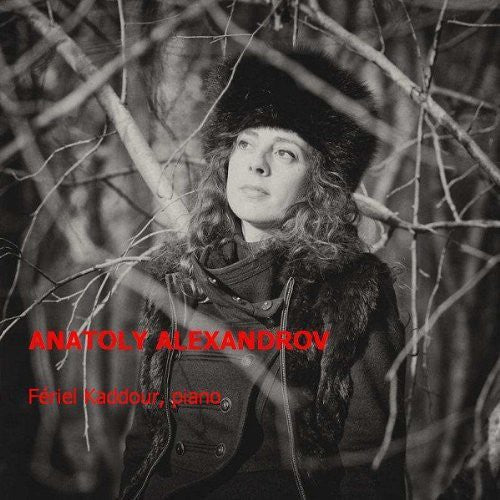 Alexandrov / Kaddour: Piano Music