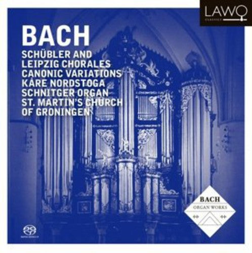Bach, J.S. / Nordstoga: Bach, J.S. / Nordstoga : Schubler & Leipzig Chorales - SUPER-AUDIO CD