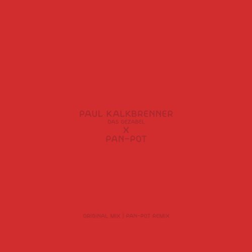 Kalkbrenner, Paul: Das Gezabel