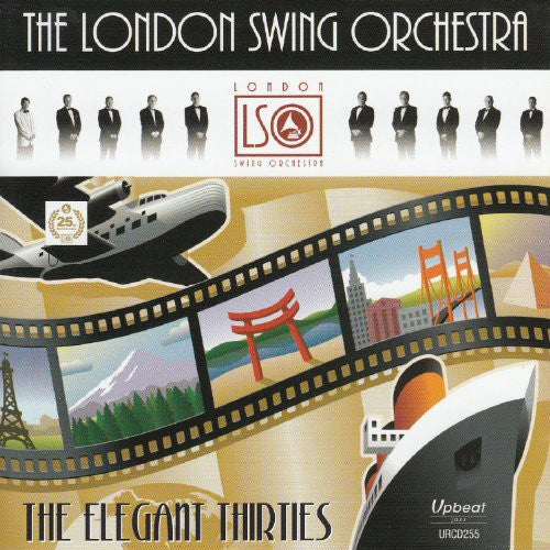 London Swing Orchestra: Elegant Thirties