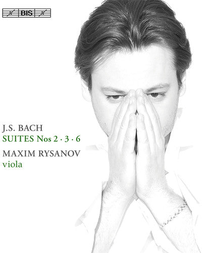 Bach, J.S.: Maxim Rysanov Plays Bach Suites - SUPER-AUDIO CD