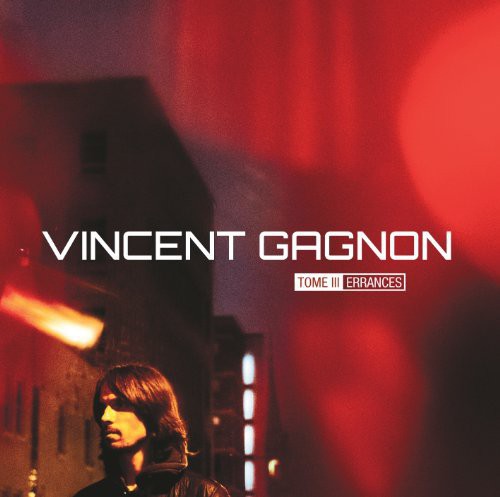 Gagnon / Leveillee: Tome III - Errances
