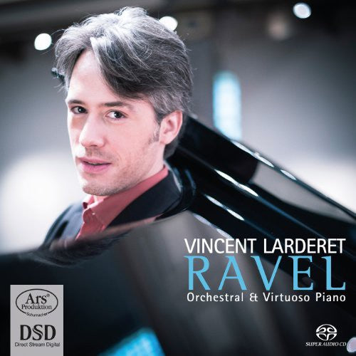 Ravel: Orchestral & Virtuoso Piano - SUPER-AUDIO CD