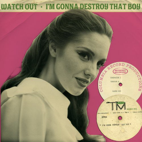 I M Gonna Destroy That Boy: I M Gonna Destroy That Boy / Watch Out