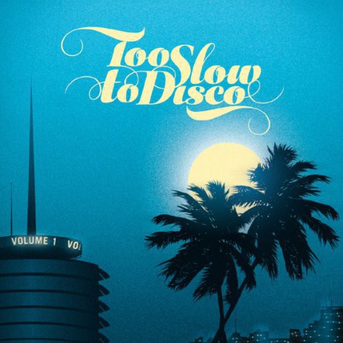 Various Artists: Too Slow To Disco / Various - VINYL LP